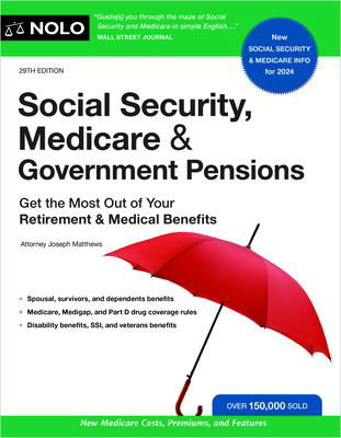 Social Security, Medicare & Government Pensions - Joseph Matthews - Książki - NOLO - 9781413331530 - 27 lutego 2024