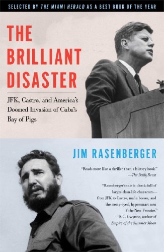 Cover for Jim Rasenberger · The Brilliant Disaster: JFK, Castro, and America's Doomed Invasion of Cuba's Bay of Pigs (Paperback Book) [Reprint edition] (2012)