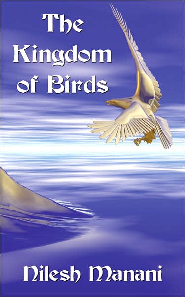 Cover for Nilesh Manani · The Kingdom of Birds (Paperback Book) (2007)