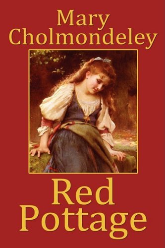 Cover for Mary Cholmondeley · Red Pottage (Hardcover Book) (2008)