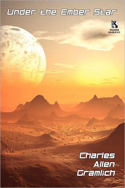 Mark E. Burgess · Under the Ember Star: a Science Fantasy Novel / the Battle for Eden: the Human-knacker War, Book Three (Wildside Double #25) (Paperback Book) (2012)