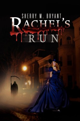 Cover for Sherry Bryant · Rachel's Run (Hardcover Book) (2009)