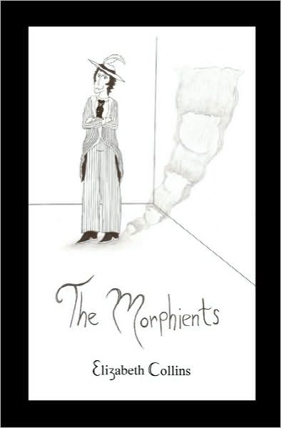 Cover for Elizabeth Collins · The Morphients (Paperback Bog) (2009)