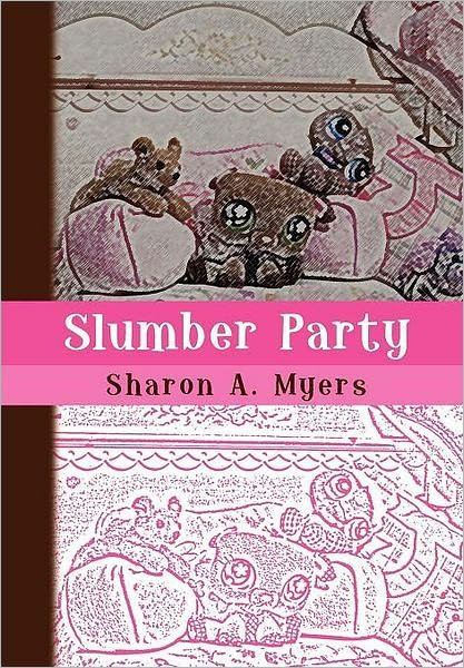 Cover for Sharon a Myers · Slumber Party (Taschenbuch) (2009)
