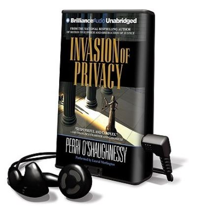 Invasion of Privacy - Perri O'Shaughnessy - Muu - Brilliance Audio - 9781441879530 - tiistai 21. syyskuuta 2010