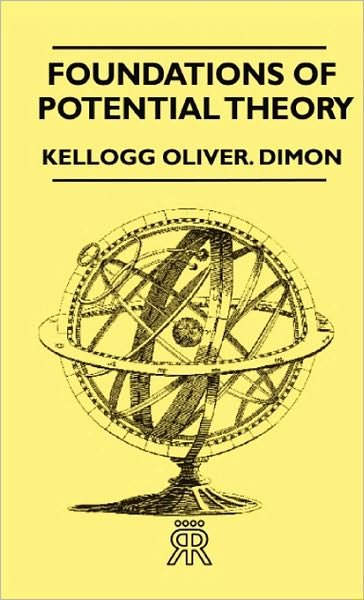 Cover for Kellogg Oliver Dimon · Foundations of Potential Theory (Hardcover Book) (2008)