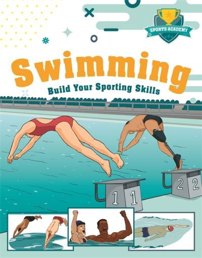 Cover for Paul Mason · Sports Academy: Swimming (Hardcover Book) (2022)