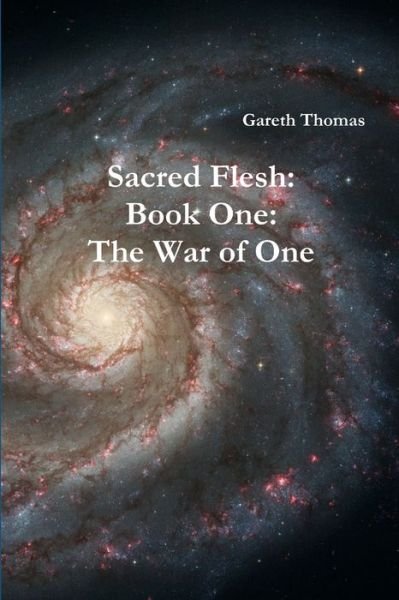 Cover for Gareth Thomas · Sacred Flesh Book One (Paperback Bog) (2010)