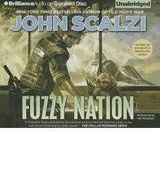 Cover for John Scalzi · Fuzzy Nation (Lydbog (CD)) [Unabridged edition] (2012)
