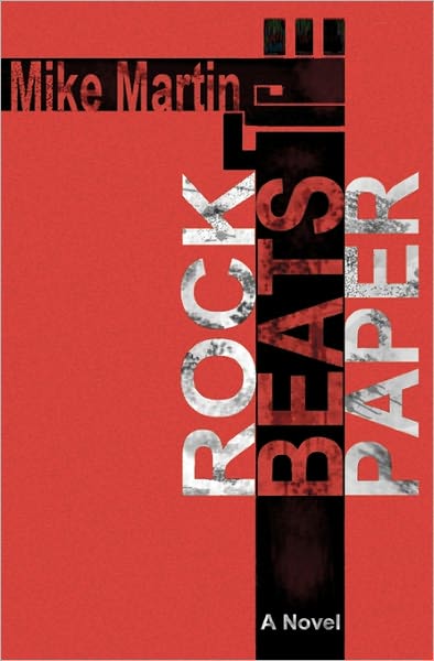 Cover for Mike Martin · Rock Beats Paper (Paperback Book) (2010)