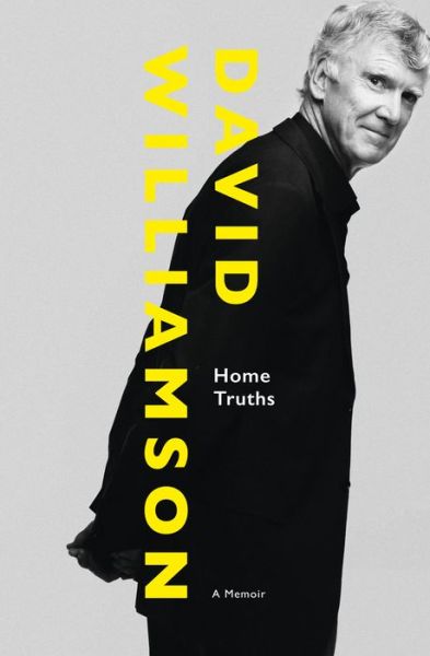 Cover for David Williamson · Home Truths: A Memoir (Hardcover Book) (2021)