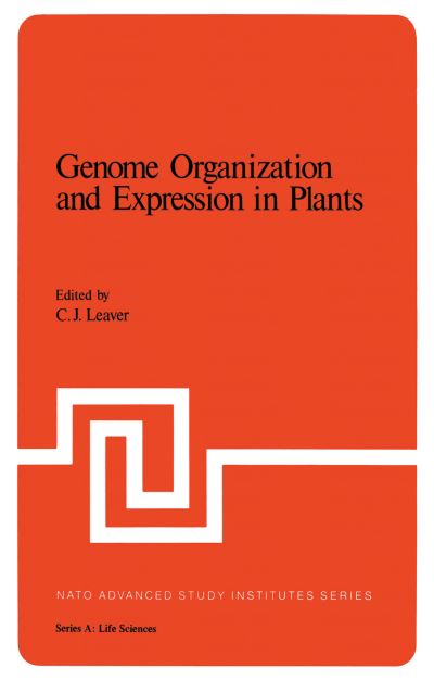 Cover for C Leaver · Genome Organization and Expression in Plants - Nato ASI Subseries A: (Paperback Book) [Softcover reprint of the original 1st ed. 1980 edition] (2012)