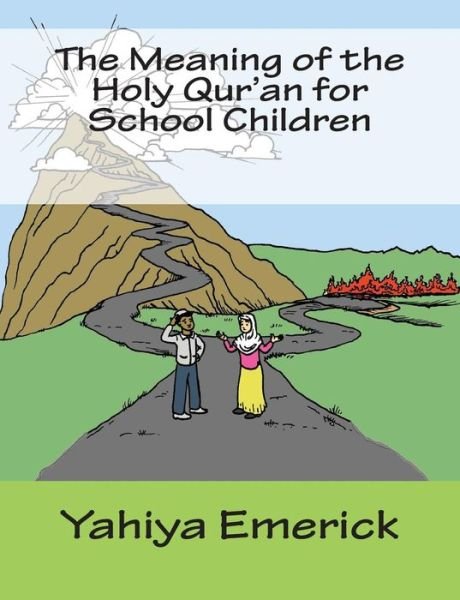 Cover for Yahiya Emerick · The Meaning of the Holy Qur'an for School Children (Paperback Bog) (2011)