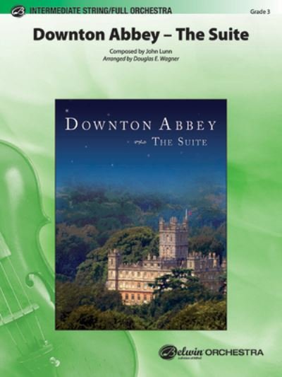 Cover for John Lunn · Downton Abbey -- the Suite (Buch) (2014)