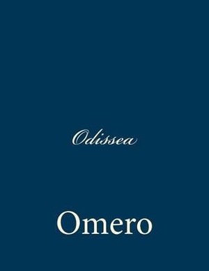 Odissea - Omero - Livros - Createspace - 9781480294530 - 10 de novembro de 2012