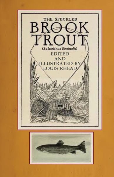 Cover for Louis Rhead · The Speckled Brook Trout (Paperback Book) (2013)