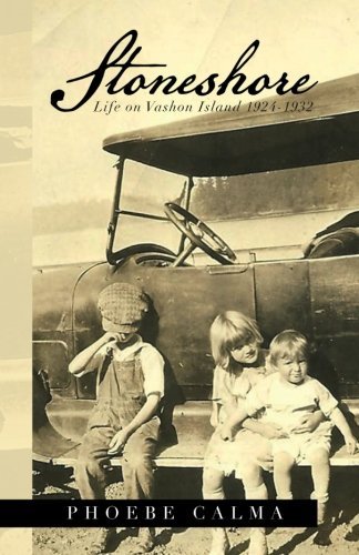 Cover for Phoebe Calma · Stoneshore: Life on Vashon Island 1924-1932 (Paperback Book) (2013)