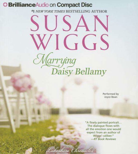 Cover for Susan Wiggs · Marrying Daisy Bellamy (CD) (2015)