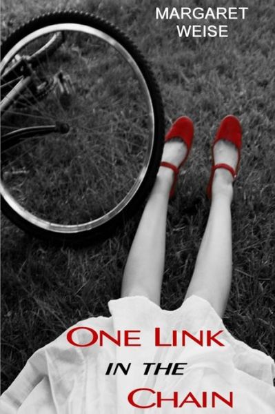 Cover for Margaret Weise · One Link in the Chain (Paperback Book) (2013)