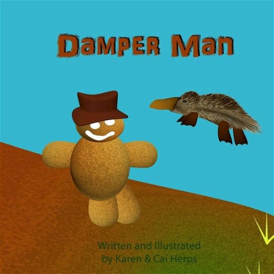 Cover for Ms Karen Herps · Damperman: an Australian Version of a Gingerbread Tale (Paperback Bog) (2014)