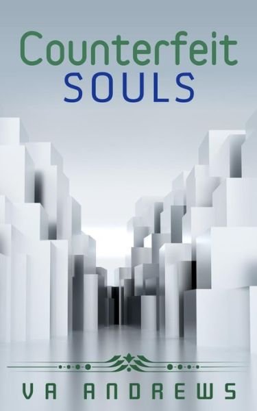 Cover for Va Andrews · Counterfeit Souls (Taschenbuch) (2014)