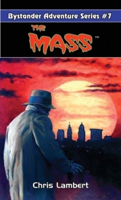 Cover for Chris Lambert · The Mass (Paperback Book) (2015)