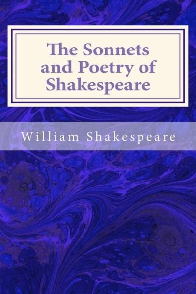 Cover for William Shakespeare · The Sonnets and Poetry of Shakespeare (Paperback Book) (2014)