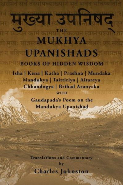 Cover for Charles Johnston · The Mukhya Upanishads: Books of Hidden Wisdom (Paperback Book) (2014)