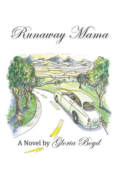 Cover for Gloria Boyd · Runaway Mama (Hardcover Book) (2014)