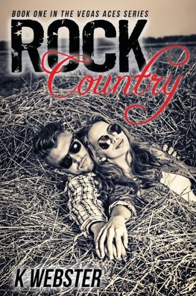 Cover for K Webster · Rock Country (Paperback Bog) (2014)