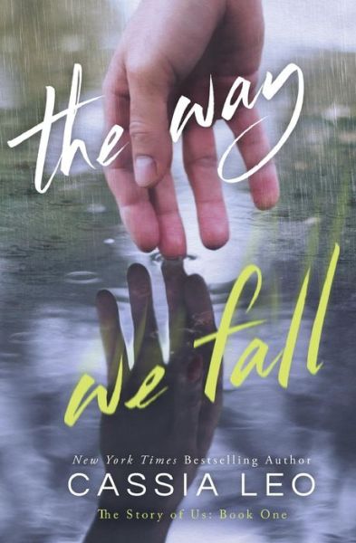 Cover for Cassia Leo · The Way We Fall (Paperback Book) (2015)