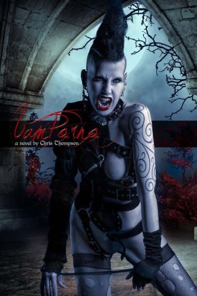 Cover for Chris Thompson · Vamporno (Paperback Book) (2015)