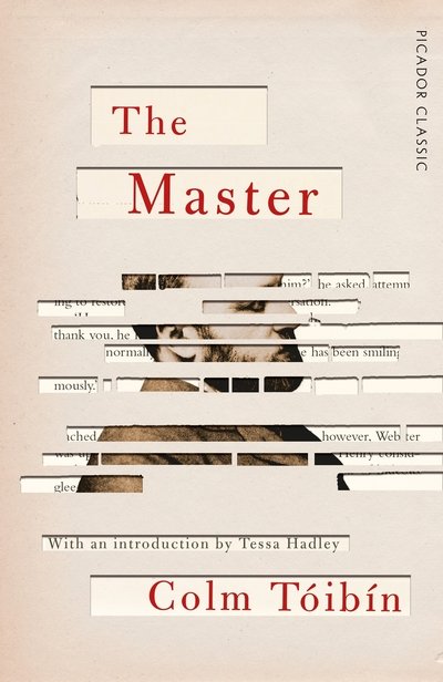 Cover for Colm Toibin · The Master - Picador Classic (Pocketbok) (2019)