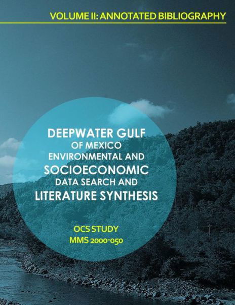 Cover for U S Department of the Interior · Deepwater Gulf of Mexico Environmental and Socioeconomic Data Search and Literature Synthesis Volume Ii: Annotated Bibliography (Paperback Book) (2015)