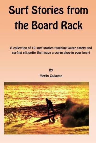 Cover for Merlin Cadogan · Surf Stories from the Board Rack (Paperback Book) (2015)