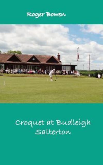 Cover for Roger Bowen · Croquet at Budleigh (Taschenbuch) (2015)