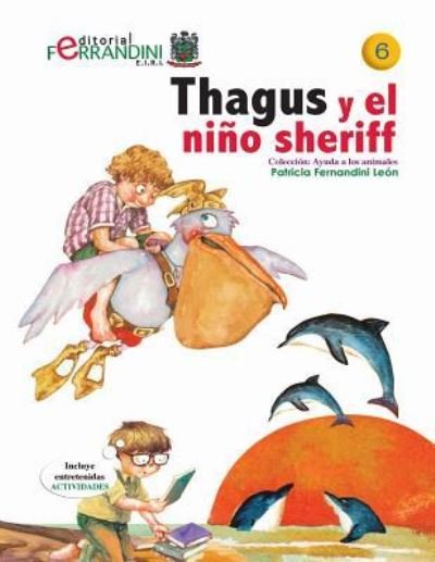 Cover for Patricia Fernandini · Thagus y el nino sheriff (Paperback Bog) (2015)