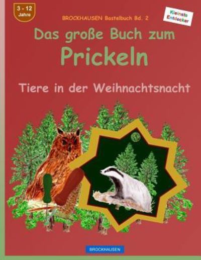 BROCKHAUSEN Bastelbuch Bd. 2 - Dortje Golldack - Książki - Createspace Independent Publishing Platf - 9781519569530 - 9 grudnia 2015