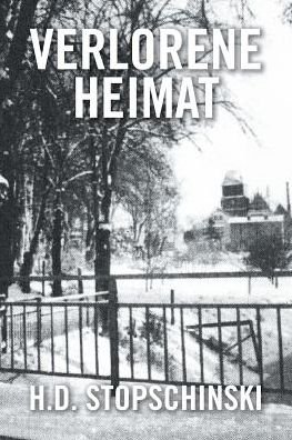 Cover for H D Stopschinski · Verlorene Heimat (Paperback Bog) (2017)