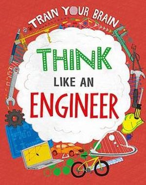 Cover for Alex Woolf · Train Your Brain: Think Like an Engineer - Train Your Brain (Paperback Bog) [Illustrated edition] (2022)