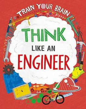 Cover for Alex Woolf · Train Your Brain: Think Like an Engineer - Train Your Brain (Pocketbok) [Illustrated edition] (2022)