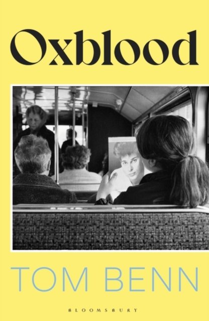 Cover for Benn Tom Benn · Oxblood: Winner of the Sunday Times Charlotte Aitken Young Writer of the Year Award (Paperback Book) (2022)