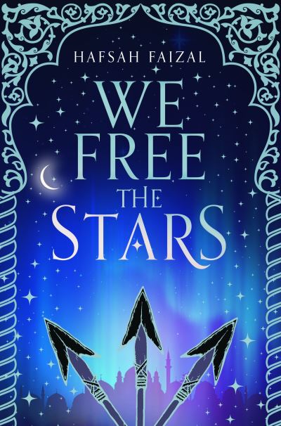 Cover for Hafsah Faizal · We Free the Stars (N/A) (2021)