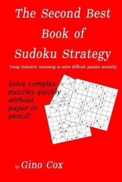 Cover for Gino Cox · The Second Best Book of Sudoku Strategy (Taschenbuch) (2016)