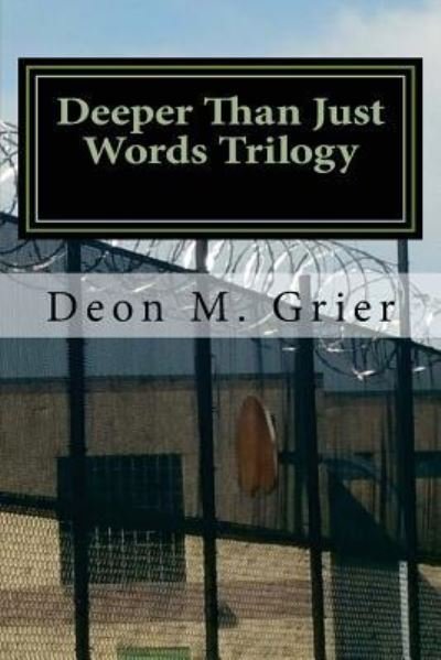 Cover for Deon M. Grier · Deeper Than Just Words Trilogy (Pocketbok) (2016)