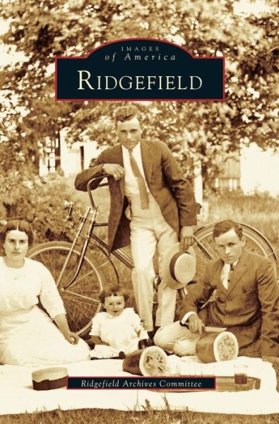 Cover for Ridgefield Archives Committee · Ridgefield (Hardcover Book) (2004)