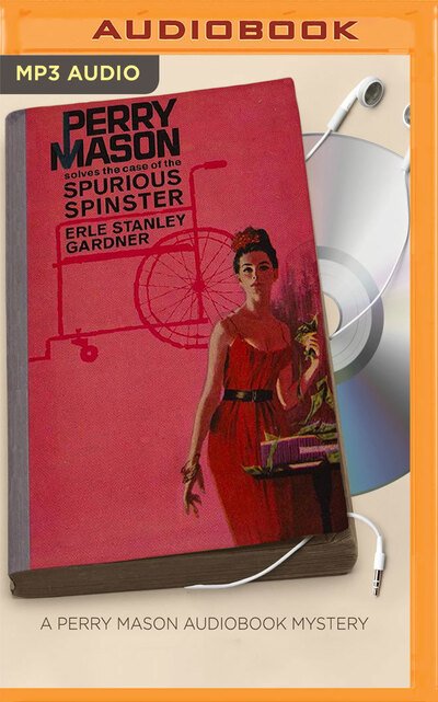 Cover for Erle Stanley Gardner · Case of the Spurious Spinster, The (MP3-CD) (2017)