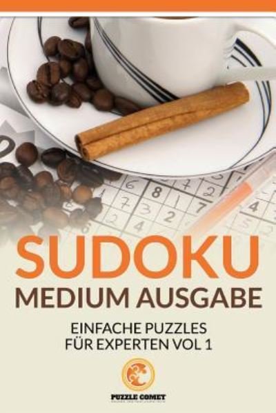Cover for Puzzle Comet · Sudoku Medium Ausgabe (Pocketbok) (2016)