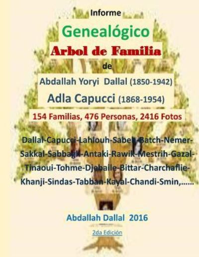 Cover for Abdallah Kamel Dallal Sakkal · Arbol de Familia Capucci Dallal Informe Genealogico (Taschenbuch) (2016)