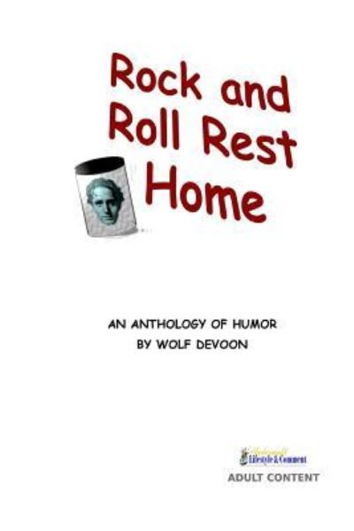 Cover for Wolf Devoon · Rock and Roll Rest Home (Paperback Book) (2016)